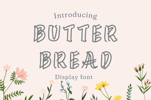 Butterbread: A Handwritten Display Typeface for Real Branding