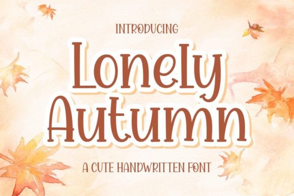 Lonely Autumn Font for Handmade Projects and More