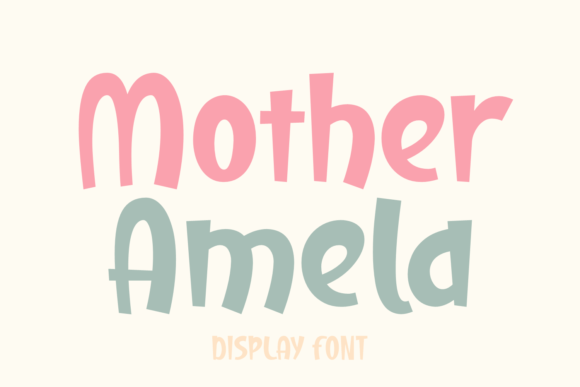 Mother Amela: The Playful Typeface That Transforms Your Brand Identity