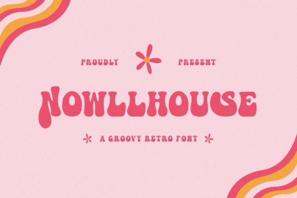Nowllhouse: A Groovy Retro Font for Modern Editorial Design