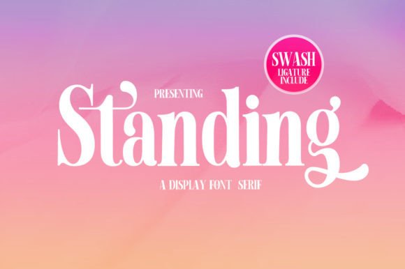 Standing: The Modern Serif Display Font for Sophisticated Branding